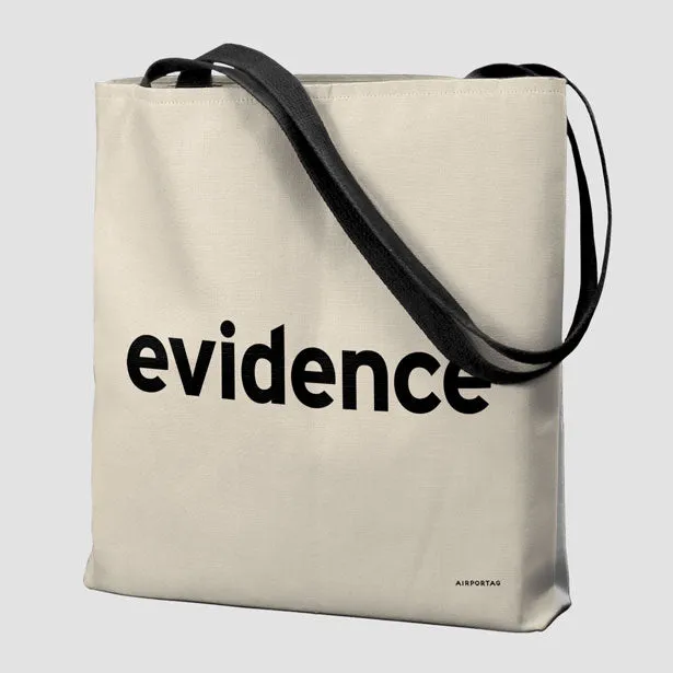 Evidence - Tote Bag