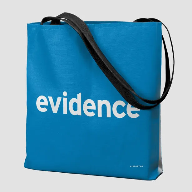 Evidence - Tote Bag
