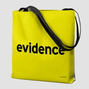 Evidence - Tote Bag