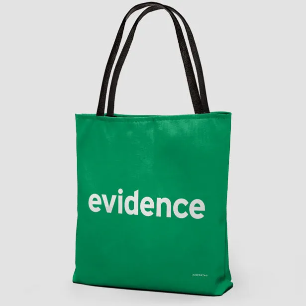 Evidence - Tote Bag