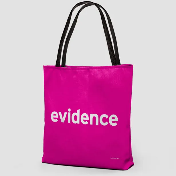 Evidence - Tote Bag