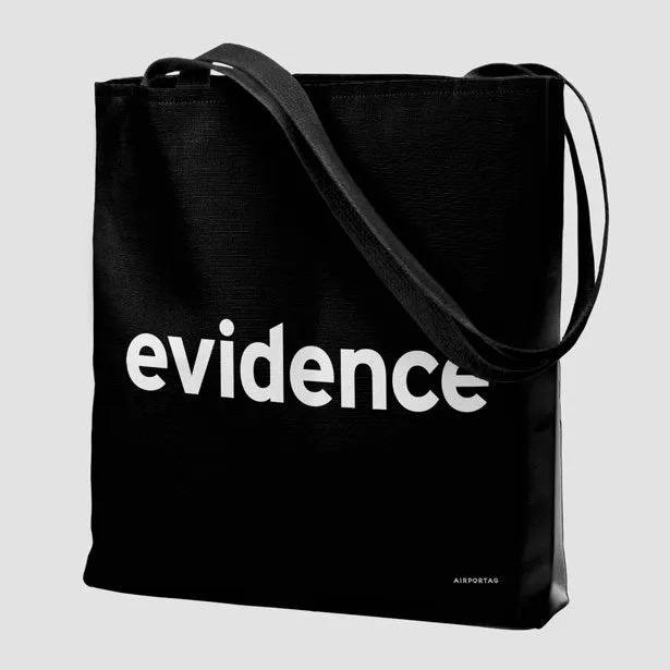Evidence - Tote Bag
