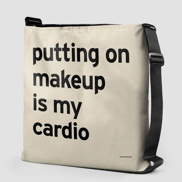 Putting On Makeup Is My Cardio  - Tote Bag